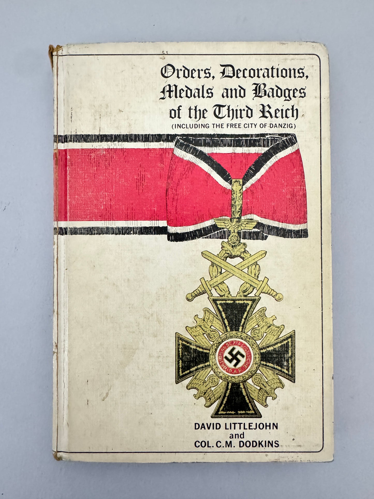 Orders Decorations Medals & Orders of the Third Reich Littlejohn Bender Book